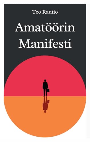 Amatöörin manifesti von BoD – Books on Demand – Finnland