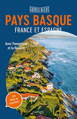 Guide Bleu Pays Basque: France et Espagne