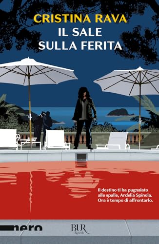Il sale sulla ferita (BUR Nero) von Rizzoli