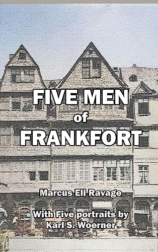Five Men of Frankfort: The Story of the Rothschilds