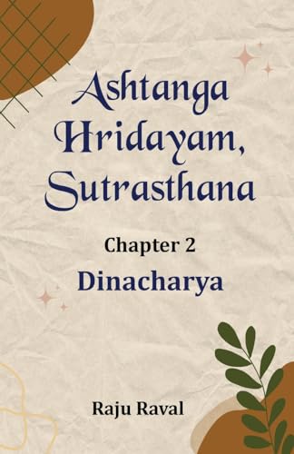 Ashtanga Hridayam, Sutrasthana (Chapter 2) von Taneesha Publishers