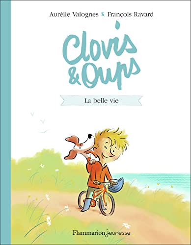 Clovis et Oups.Vol.1: La belle vie Clovis et Oups.Vol.1: La belle vie