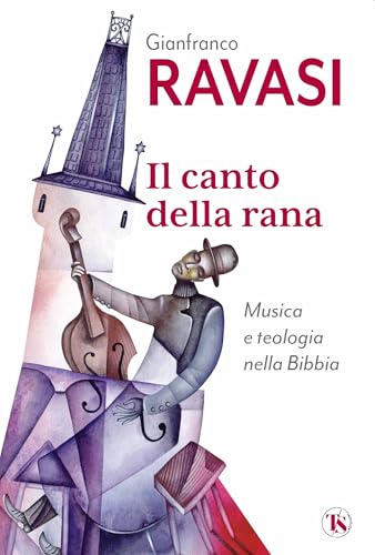 Il canto della rana. Musica e teologia nella Bibbia Il canto della rana. Musica e teologia nella Bibbia von TS - Terra Santa