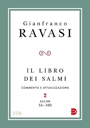 Il libro dei Salmi. Salmi 51-100 (Vol. 2) von EDB