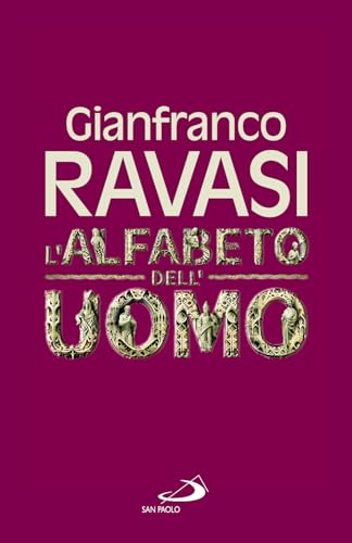 L'alfabeto dell'uomo (Dimensioni dello spirito) von San Paolo Edizioni