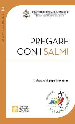 Pregare con i Salmi (Appunti sulla preghiera)