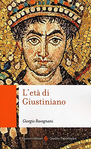 L'età di Giustiniano von Carocci