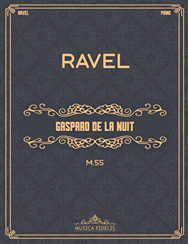 Gaspard de la nuit: M.55 - Sheet music for piano