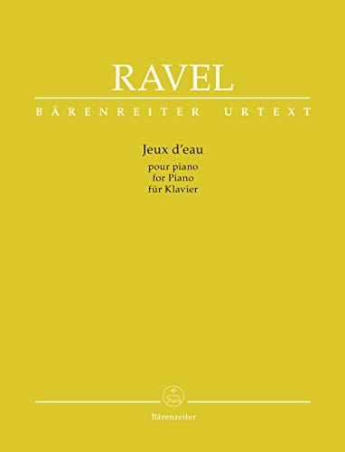 Jeux d'eau für Klavier. Spielpartitur, Urtextausgabe. BÄRENREITER URTEXT