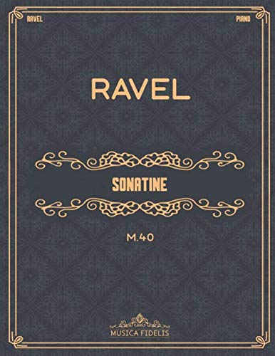 Sonatine: M.40 - Sheet music for piano von Independently published