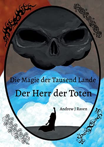 Die Magie der Tausend Lande - Der Herr der Toten von BoD – Books on Demand