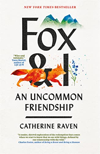Fox and I: An Uncommon Friendship von Octopus Publishing Ltd.