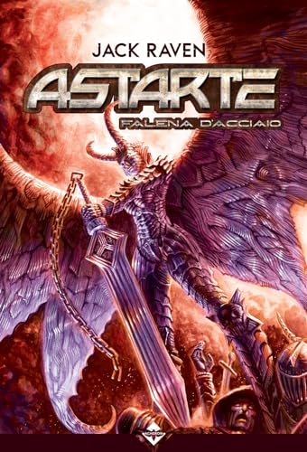 Astarte. Falena d'acciaio