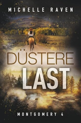 Düstere Last (Montgomery)