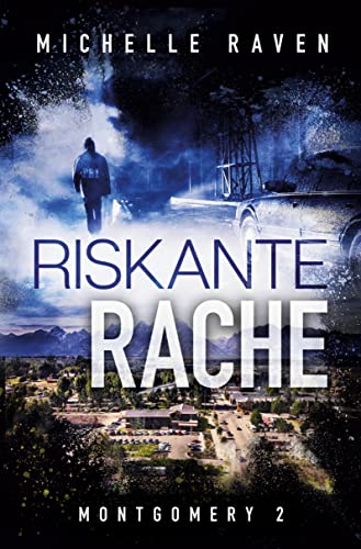 Riskante Rache (Montgomery) von tolino media