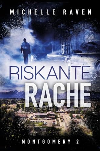 Riskante Rache (Montgomery)