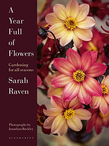 A Year Full of Flowers: Gardening for all seasons von Bloomsbury