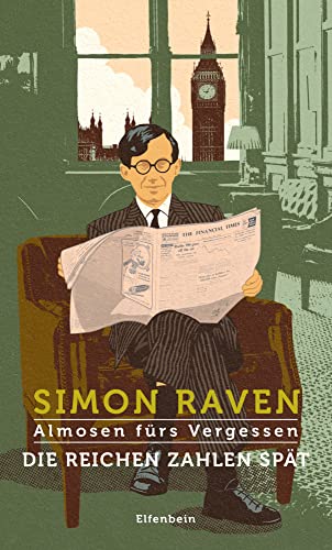 Almosen fürs Vergessen / Die Reichen zahlen spät: Roman von Elfenbein