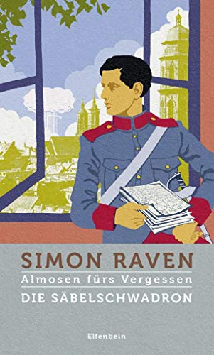 Almosen fürs Vergessen / Die Säbelschwadron: Roman von Elfenbein Verlag