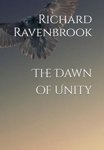 The Dawn of Unity (World Peace and Religious Harmony) The Dawn of Unity (World Peace and Religious Harmony) von Arising Voice Publishing