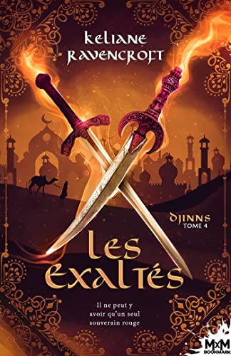 Les Exaltés: Djinns, T4