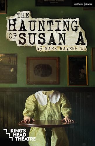 The Haunting of Susan A (Modern Plays)