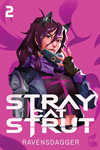 Stray Cat Strut 2: A Cyberpunk LitRPG