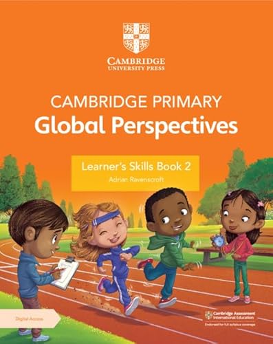 Cambridge Primary Global Perspectives Learner's Skills + Digital Access 1 Year (Primary Global Perspectives, 2)