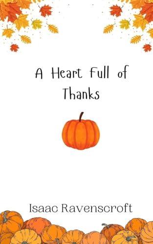 A Heart Full of Thanks A Heart Full of Thanks von Creative Arts Management OÜ