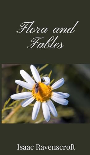 Flora and Fables Flora and Fables von Creative Arts Management OÜ