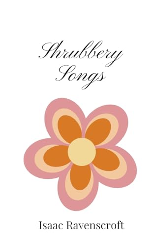 Shrubbery Songs Shrubbery Songs von Creative Arts Management OÜ