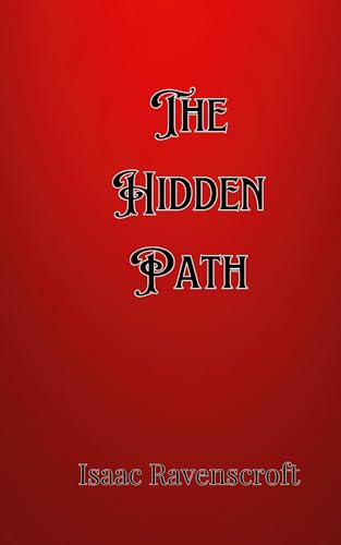 The Hidden Path The Hidden Path von Creative Arts Management OÜ