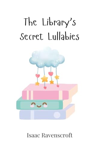 The Library's Secret Lullabies von Creative Arts Management OÜ