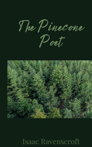 The Pinecone Poet The Pinecone Poet von Creative Arts Management OÜ