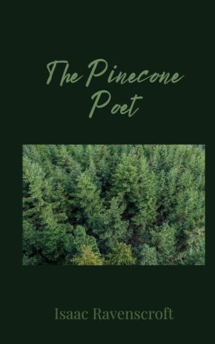 The Pinecone Poet The Pinecone Poet von Creative Arts Management OÜ