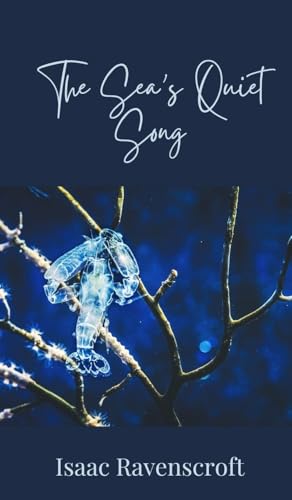 The Sea's Quiet Song The Sea's Quiet Song von Creative Arts Management OÜ