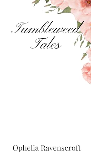 Tumbleweed Tales Tumbleweed Tales von Creative Arts Management OÜ