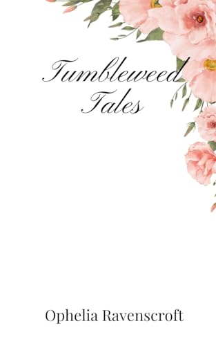 Tumbleweed Tales Tumbleweed Tales von Creative Arts Management OÜ