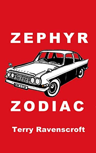 Zephyr Zodiac: The life and death of an iconic car. Zephyr Zodiac: The life and death of an iconic car. von Smashwords