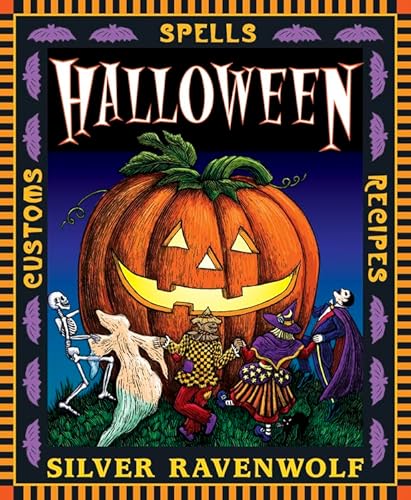 Halloween!: Customs, Recipes, Spells (Holiday)