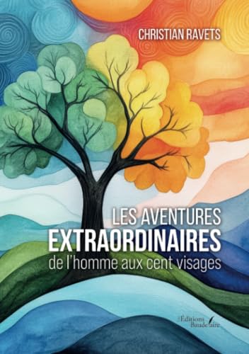 Les aventures extraordinaires de l'homme aux cent visages von Baudelaire