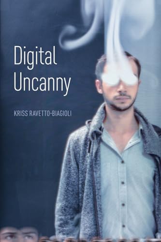 Digital Uncanny von OUP USA