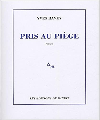 Pris au piège