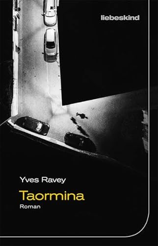 Taormina: Roman von Liebeskind