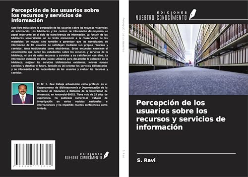 Percepción de los usuarios sobre los recursos y servicios de información von Ediciones Nuestro Conocimiento