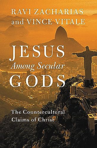 Jesus Among Secular Gods: The Countercultural Claims of Christ von FaithWords