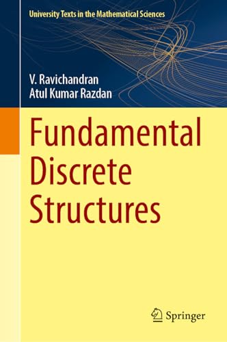 Fundamental Discrete Structures (University Texts in the Mathematical Sciences) von Springer