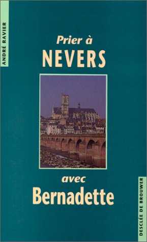Prier à Nevers avec Bernadette von Desclée De Brouwer