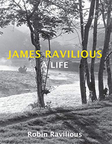 James Ravilious: A Life von Wilmington Square Books