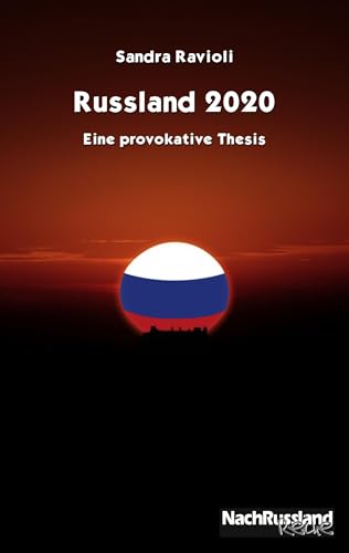 Russland 2020: Eine provokative Thesis von Books on Demand GmbH